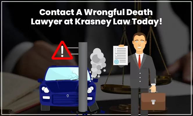 Contact a wrongful death lawyer